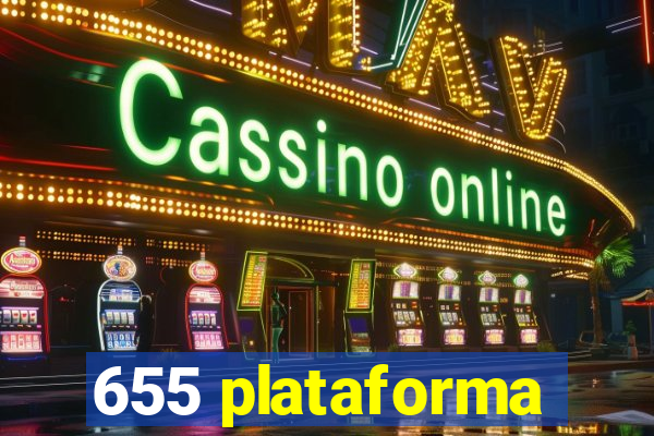 655 plataforma